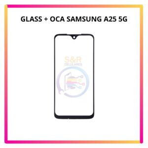GLASS + OCA SAMSUNG A25 5g / A24 4g