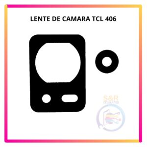 LENTE DE CAMARA TCL 406 /405
